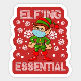 Elf'ing Essential Worker Elf Christmas 2020 Humor Sticker